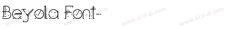 Beyola Font字体转换
